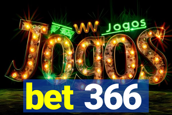 bet 366